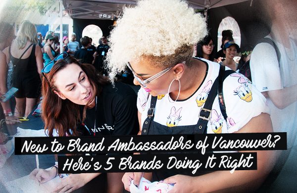 brand ambassadors of Vancouver