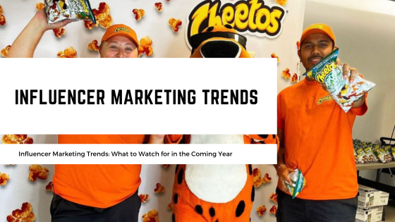 Tendencias de marketing de influencers: qué hay que tener en cuenta el próximo año